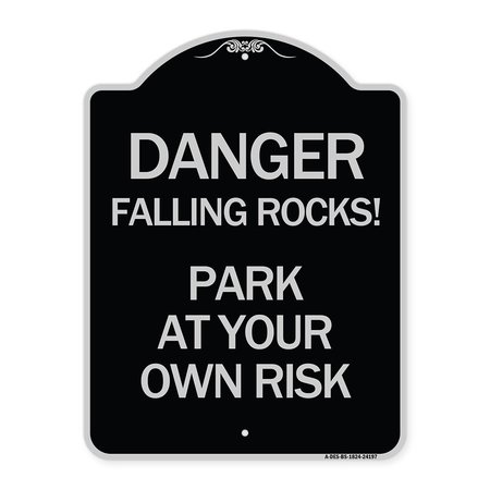 SIGNMISSION Danger Falling Rocks! Park Your Own Risk Heavy-Gauge Aluminum Sign, 24" H, BS-1824-24197 A-DES-BS-1824-24197